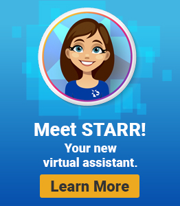 Meet STARR!
Your new virtual assistant.
Learn More